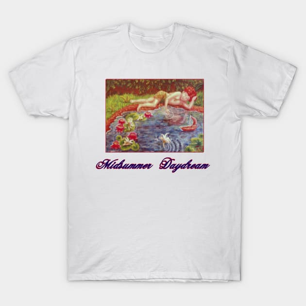 Midsummer Daydream T-Shirt by DlmtleArt